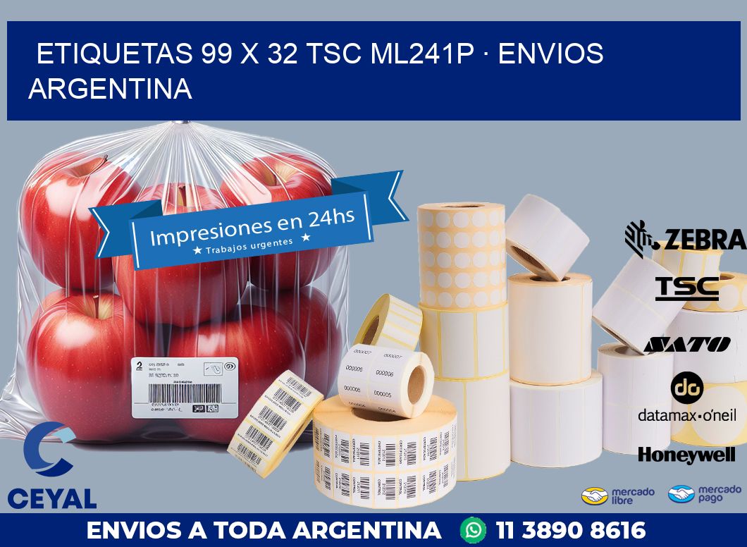 ETIQUETAS 99 x 32 TSC ML241P · ENVIOS ARGENTINA