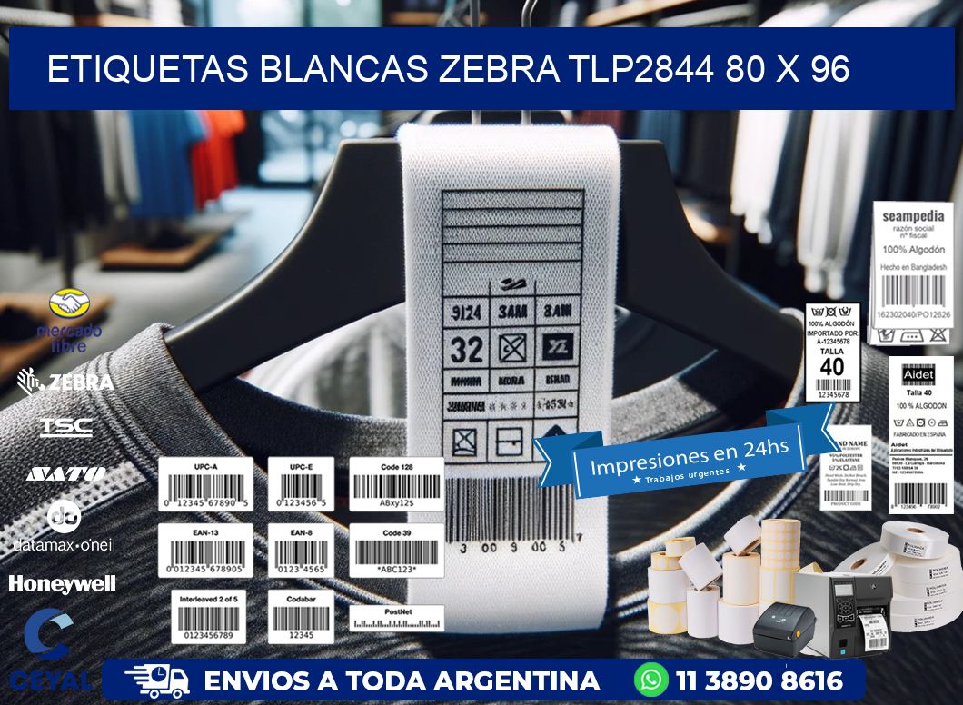 ETIQUETAS BLANCAS ZEBRA TLP2844 80 x 96