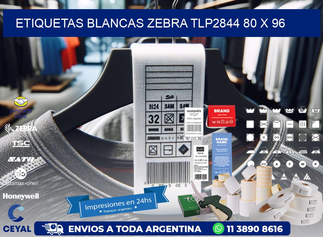 ETIQUETAS BLANCAS ZEBRA TLP2844 80 x 96