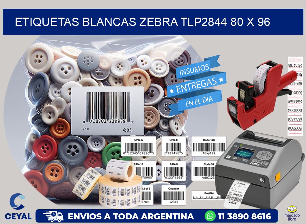 ETIQUETAS BLANCAS ZEBRA TLP2844 80 x 96