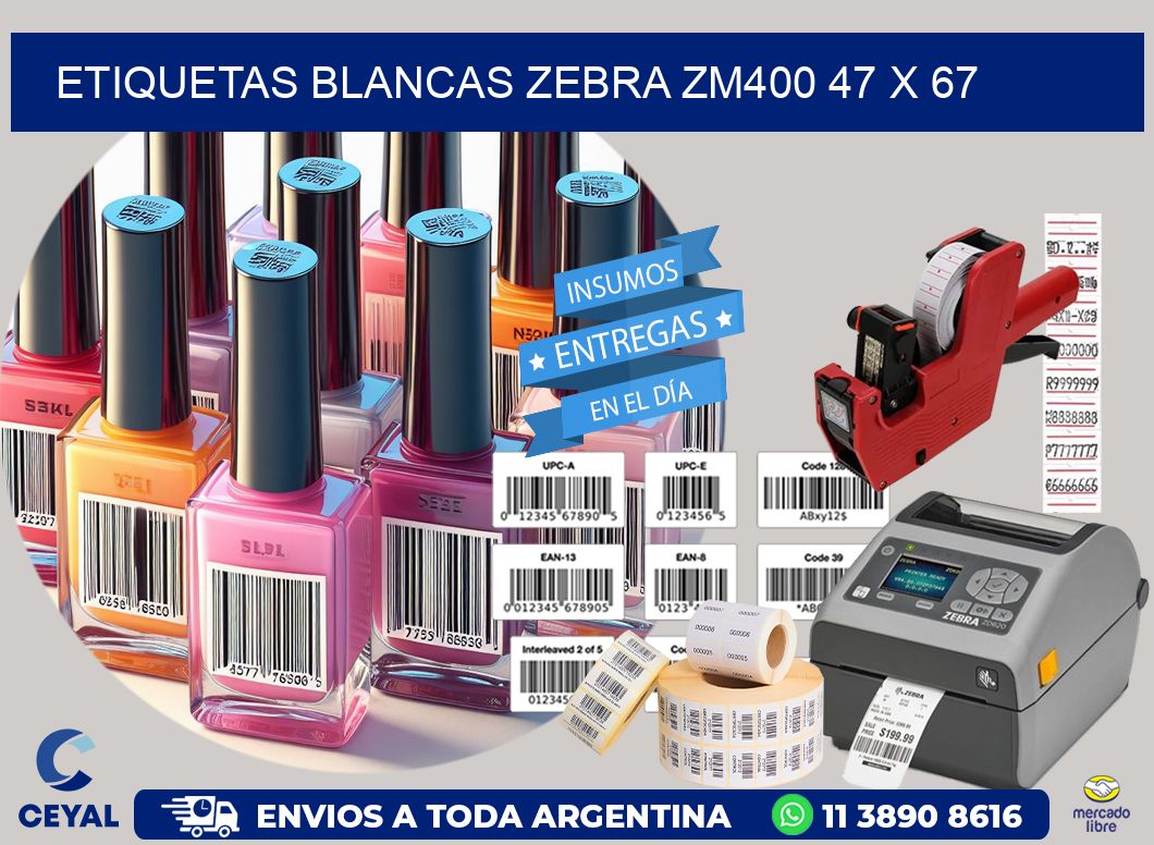 ETIQUETAS BLANCAS ZEBRA ZM400 47 x 67