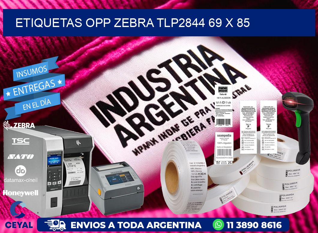 ETIQUETAS OPP ZEBRA TLP2844 69 x 85