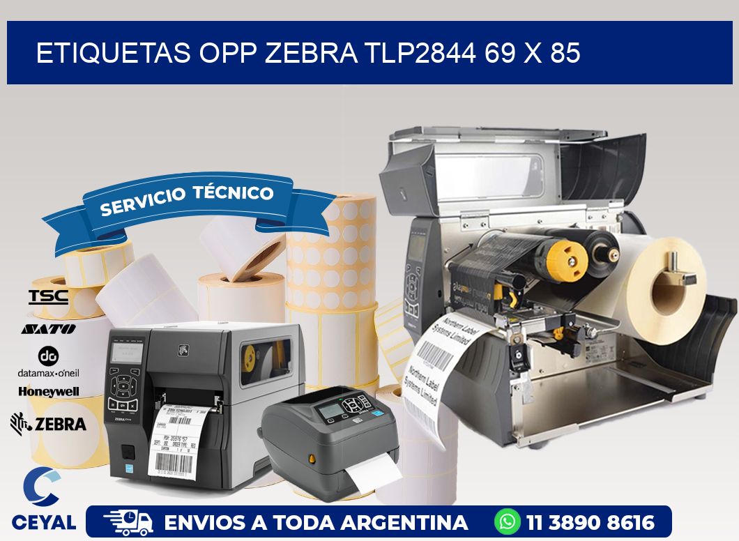 ETIQUETAS OPP ZEBRA TLP2844 69 x 85