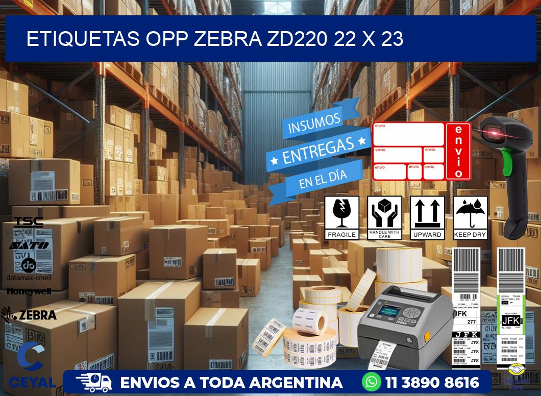 ETIQUETAS OPP ZEBRA ZD220 22 x 23