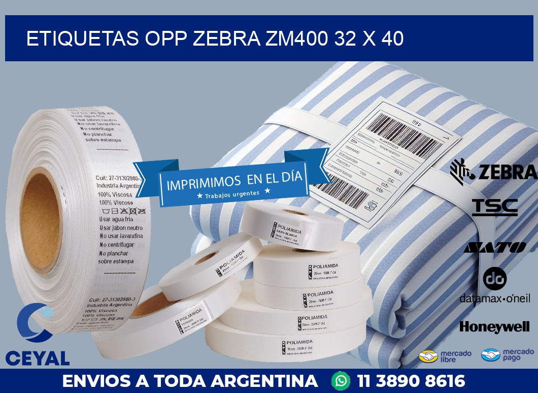 ETIQUETAS OPP ZEBRA ZM400 32 x 40