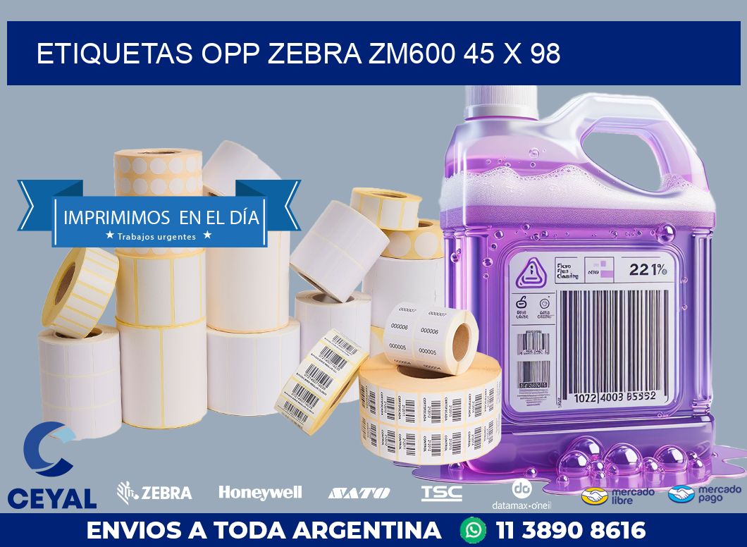 ETIQUETAS OPP ZEBRA ZM600 45 x 98
