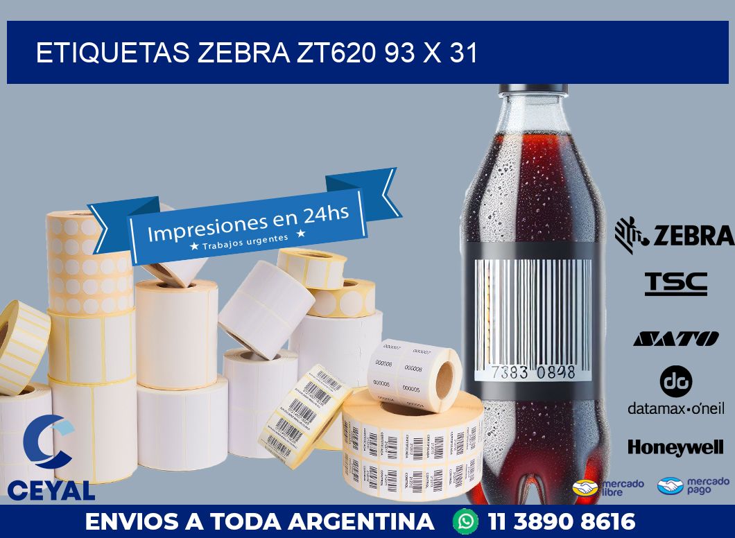 ETIQUETAS Zebra ZT620 93 x 31