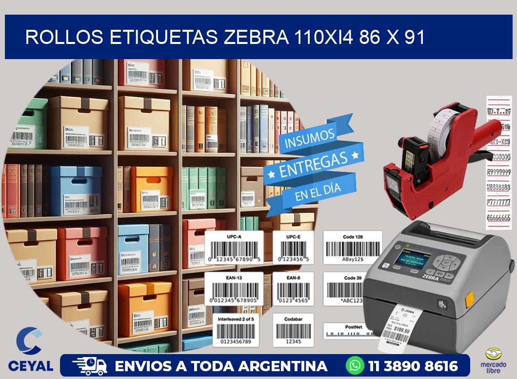 ROLLOS ETIQUETAS Zebra 110Xi4 86 x 91