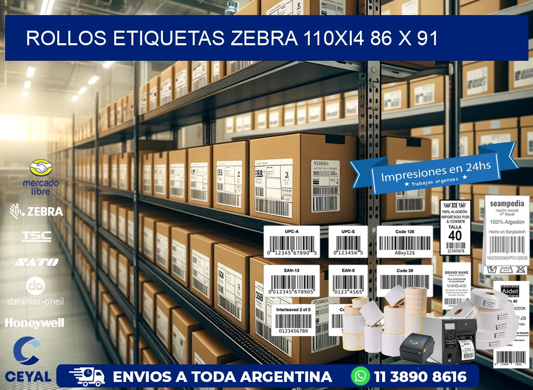ROLLOS ETIQUETAS Zebra 110Xi4 86 x 91