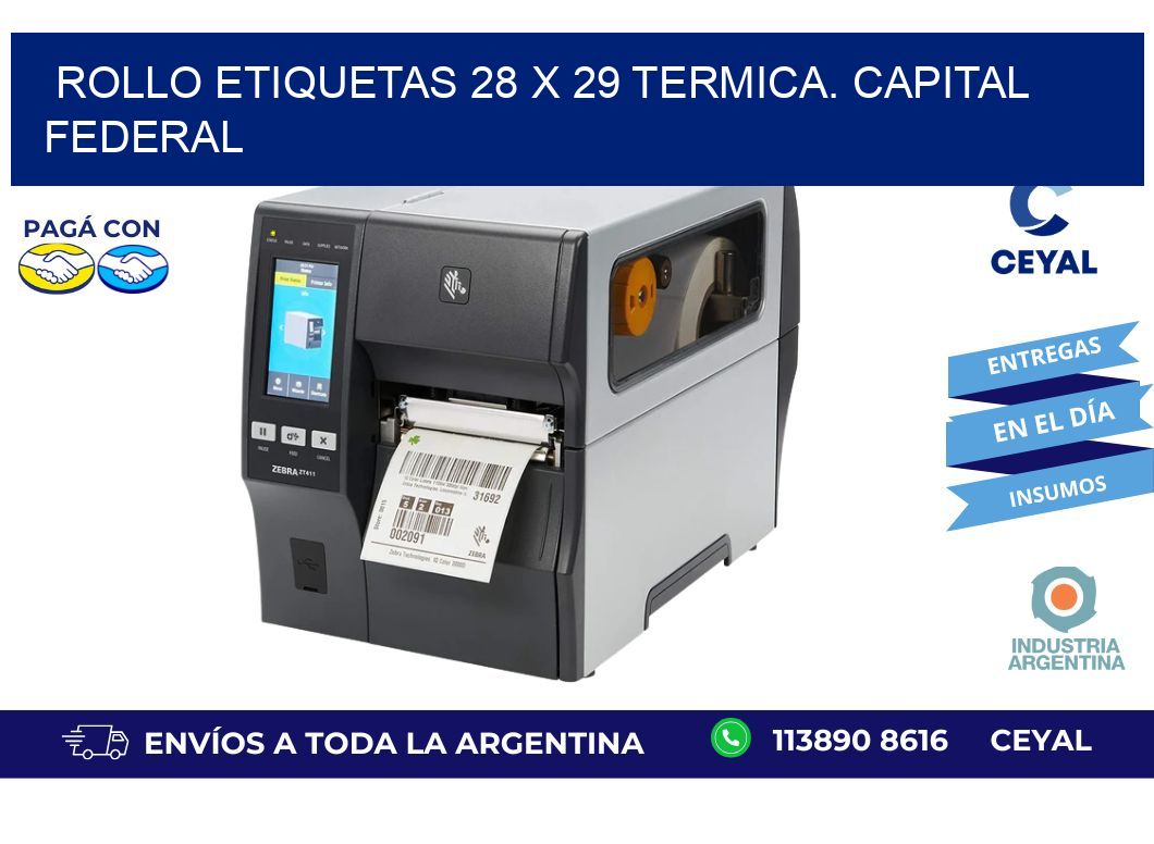 Rollo etiquetas 28 x 29 termica. Capital Federal