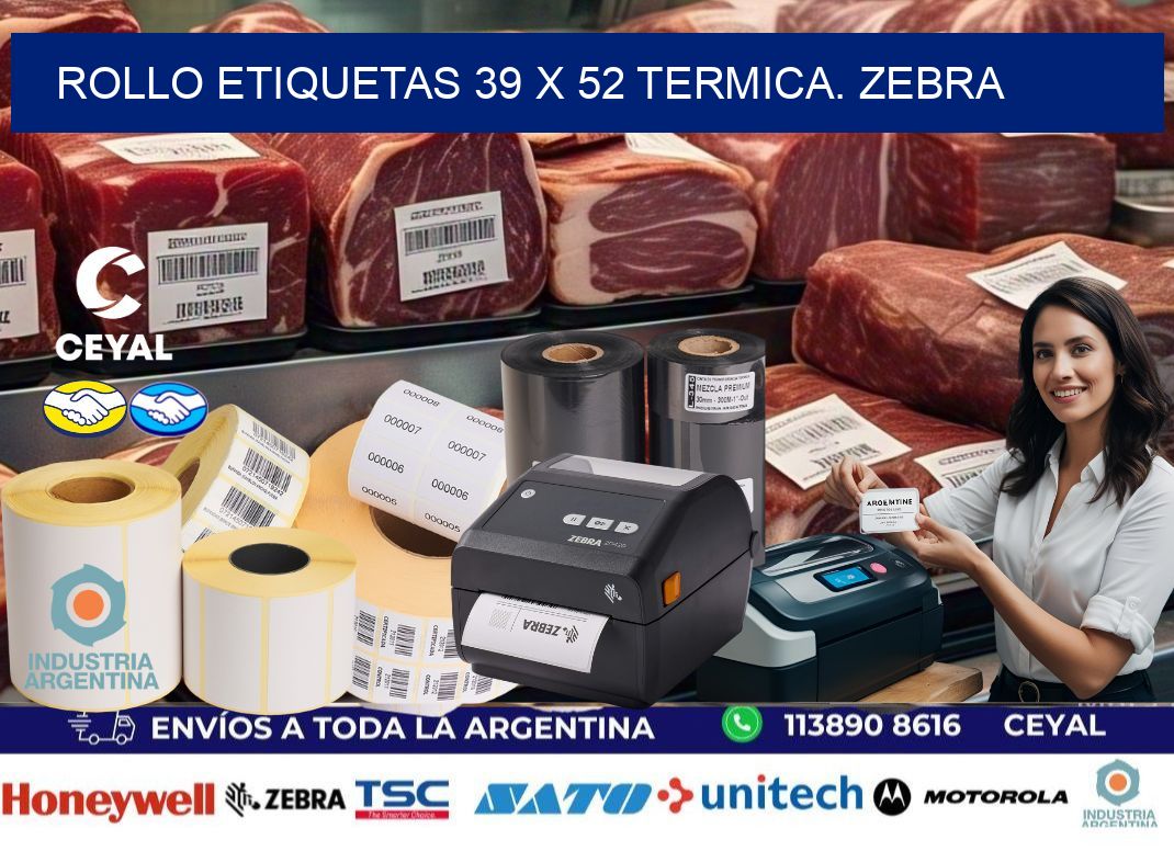 Rollo etiquetas 39 x 52 termica. zebra
