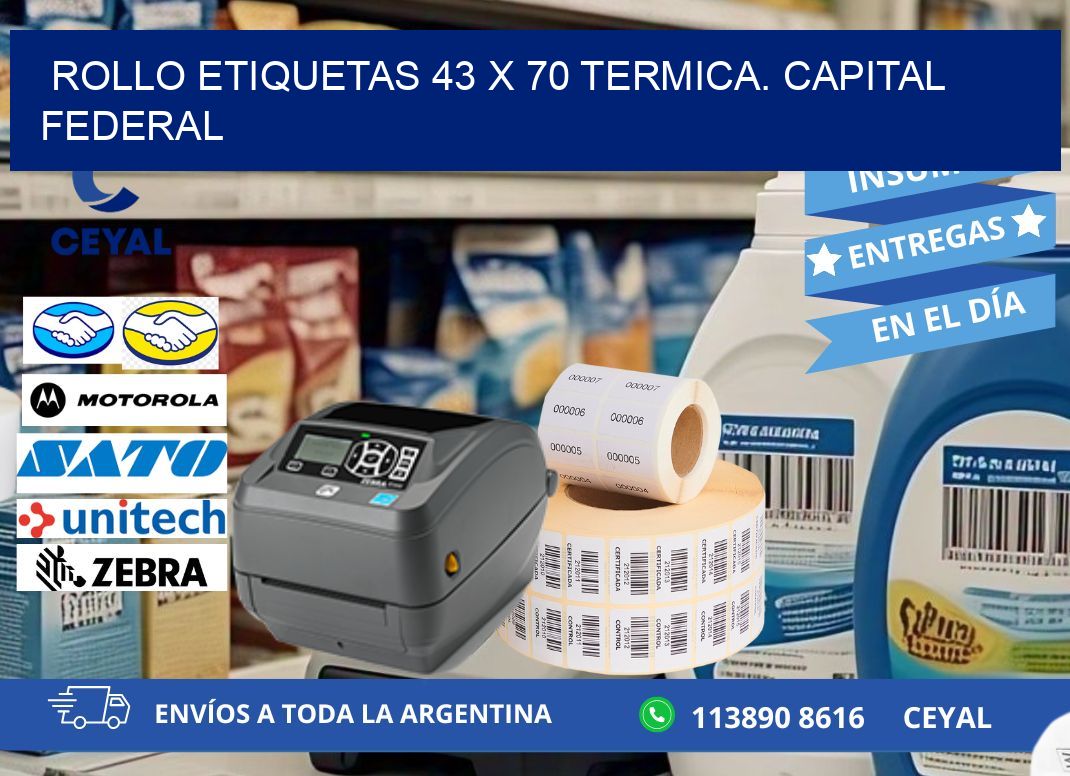Rollo etiquetas 43 x 70 termica. Capital Federal