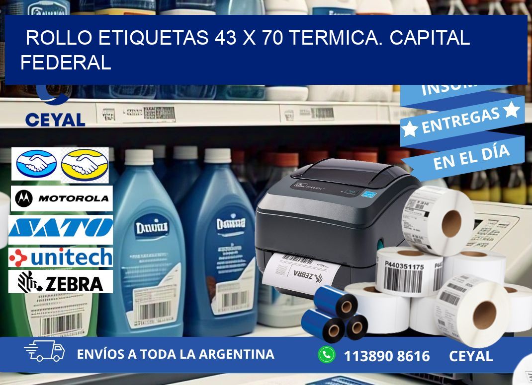 Rollo etiquetas 43 x 70 termica. Capital Federal