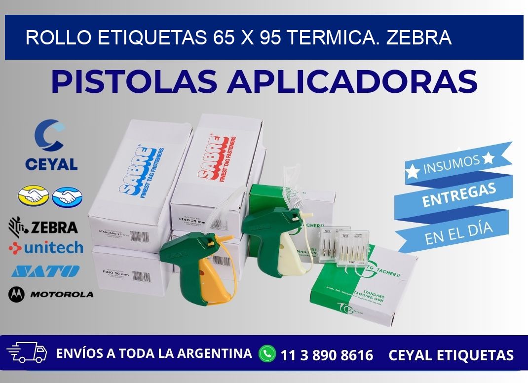 Rollo etiquetas 65 x 95 termica. zebra