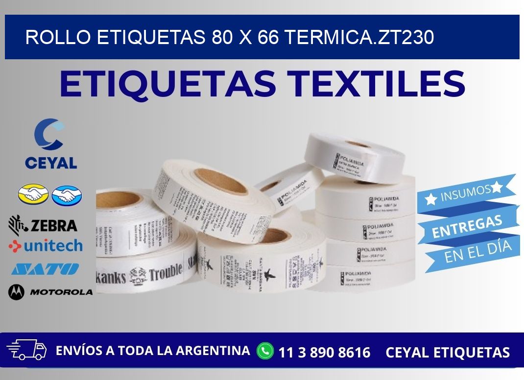 Rollo etiquetas 80 x 66 termica.zt230