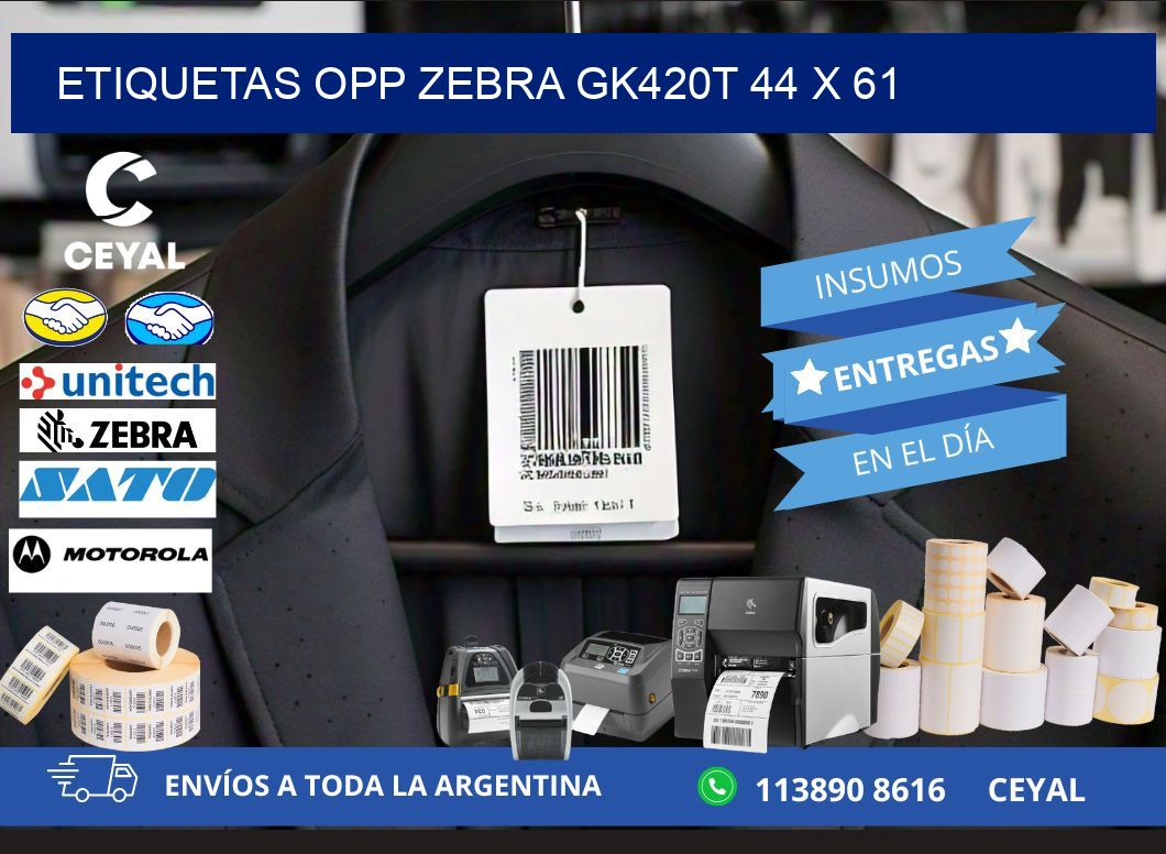ETIQUETAS OPP ZEBRA GK420T 44 x 61