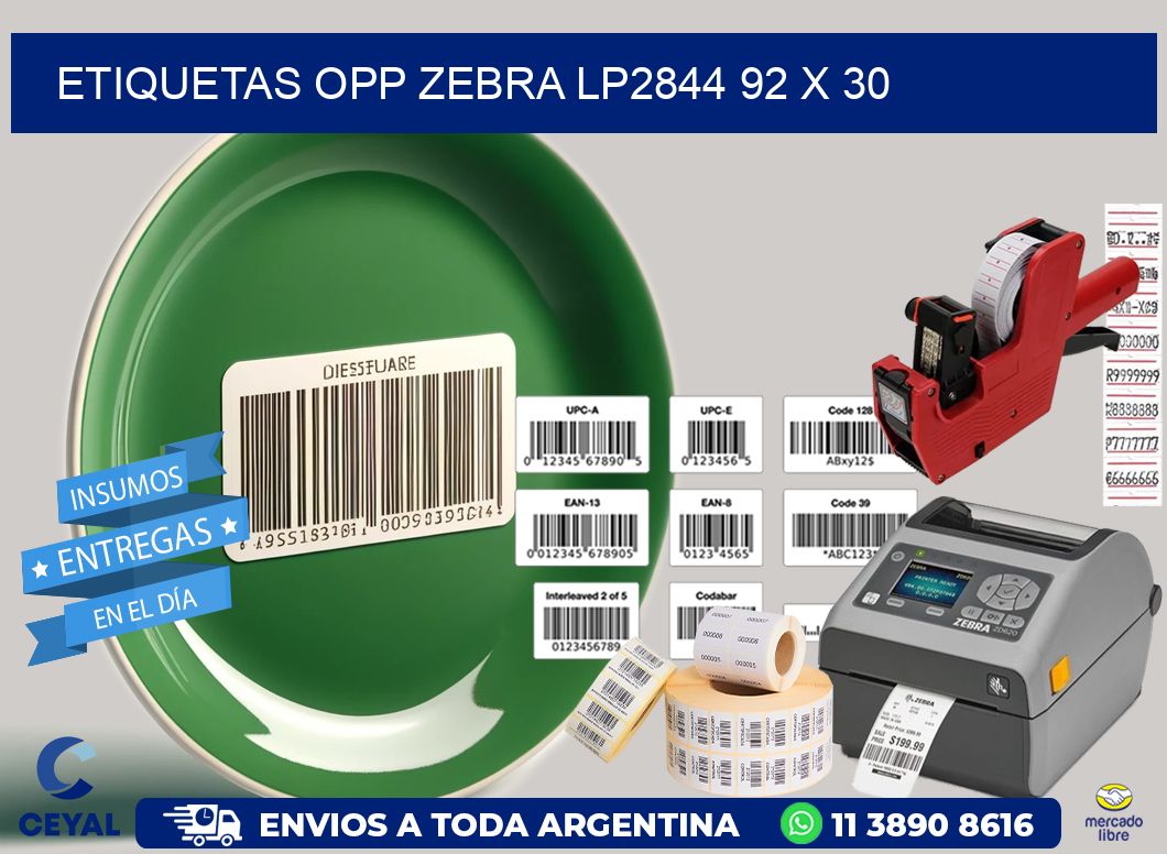 ETIQUETAS OPP ZEBRA LP2844 92 x 30