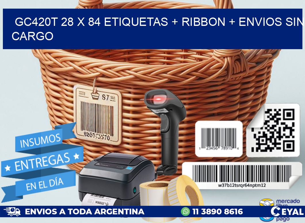 GC420T 28 x 84 etiquetas + ribbon + envios sin cargo