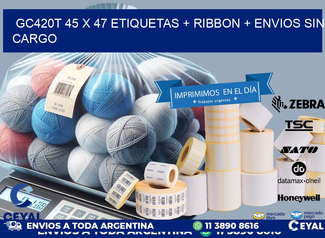 GC420T 45 x 47 etiquetas + ribbon + envios sin cargo