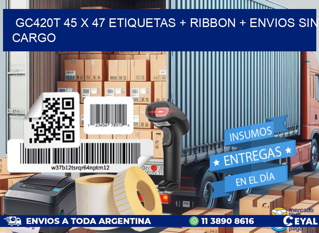 GC420T 45 x 47 etiquetas + ribbon + envios sin cargo