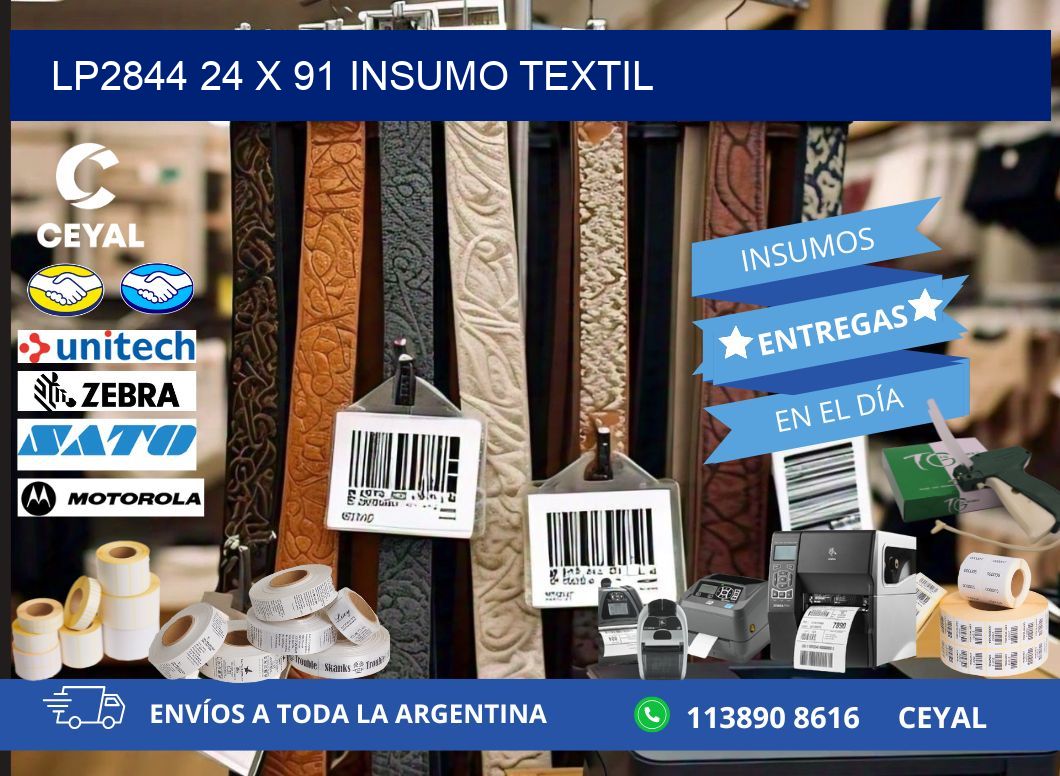 LP2844 24 x 91 INSUMO TEXTIL