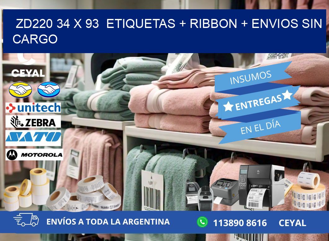 ZD220 34 x 93  etiquetas + ribbon + envios sin cargo