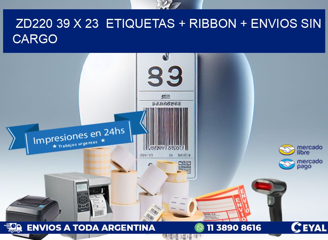 ZD220 39 x 23  etiquetas + ribbon + envios sin cargo
