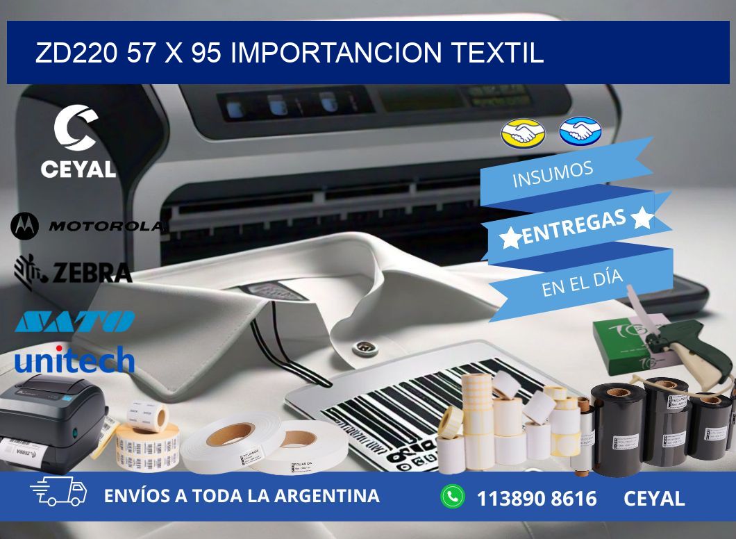 ZD220 57 x 95 IMPORTANCION TEXTIL