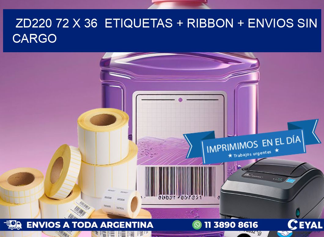 ZD220 72 x 36  etiquetas + ribbon + envios sin cargo