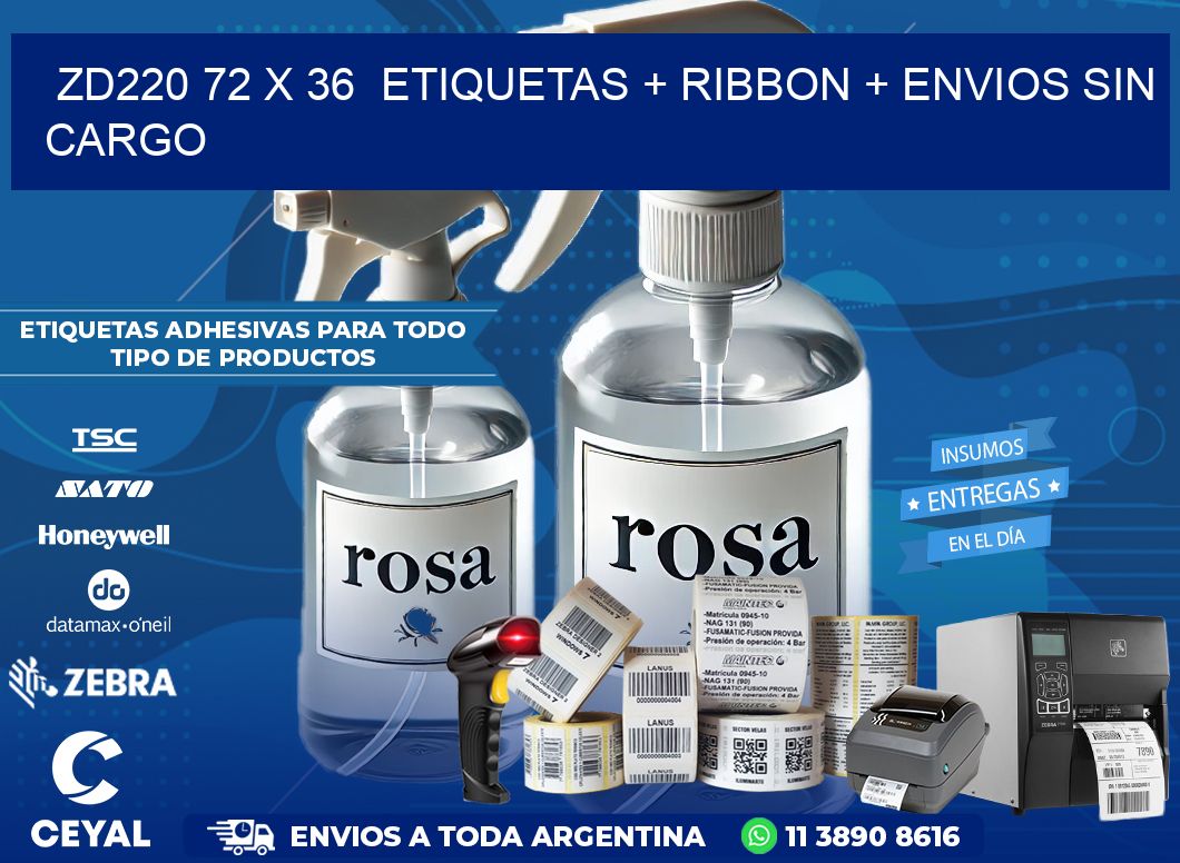ZD220 72 x 36  etiquetas + ribbon + envios sin cargo
