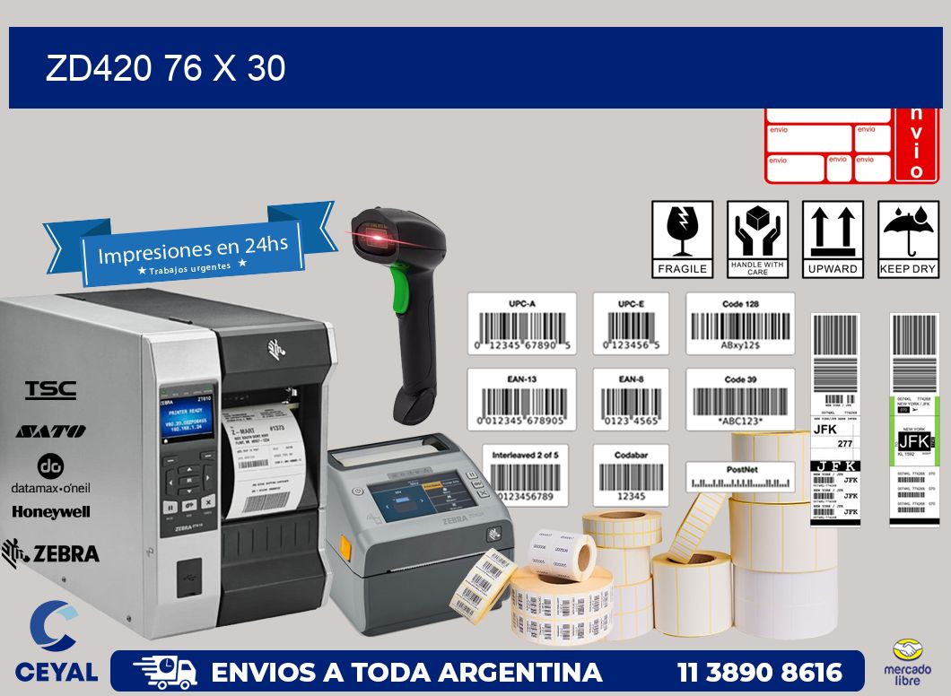 ZD420 76 x 30