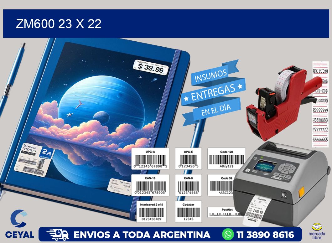 ZM600 23 x 22