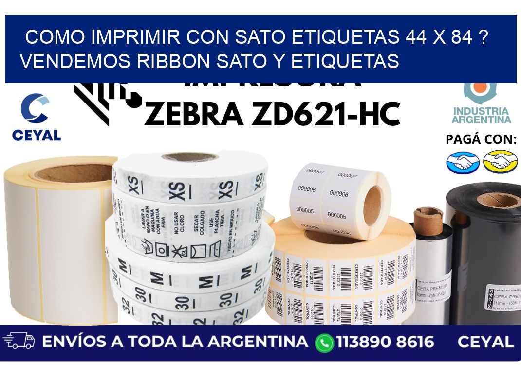 como imprimir con sato etiquetas 44 x 84 ? vendemos ribbon sato y etiquetas