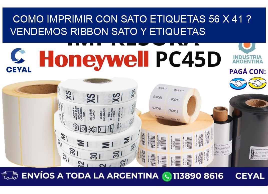 como imprimir con sato etiquetas 56 x 41 ? vendemos ribbon sato y etiquetas
