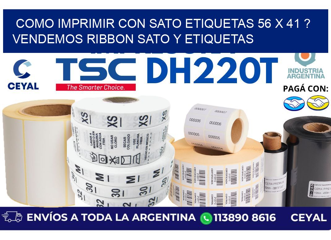 como imprimir con sato etiquetas 56 x 41 ? vendemos ribbon sato y etiquetas