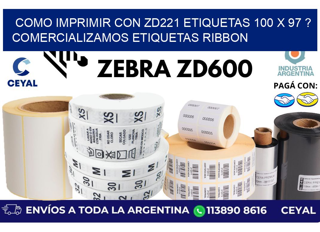 como imprimir con zd221 etiquetas 100 x 97 ? Comercializamos etiquetas ribbon