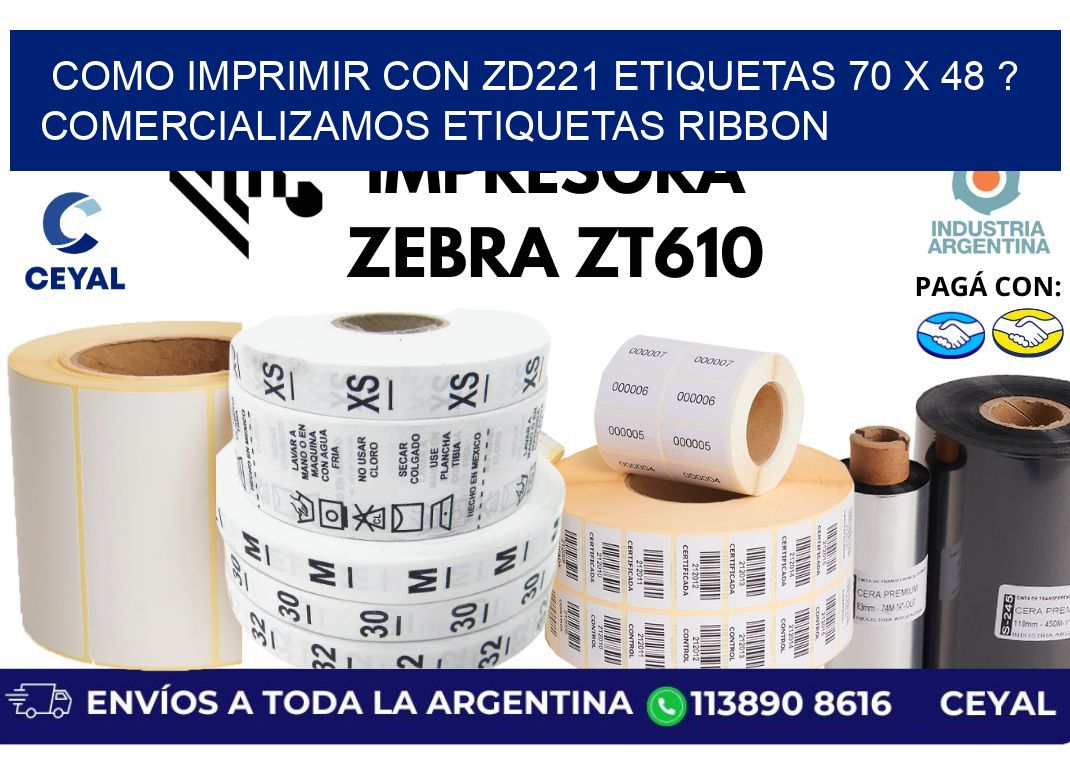 como imprimir con zd221 etiquetas 70 x 48 ? Comercializamos etiquetas ribbon