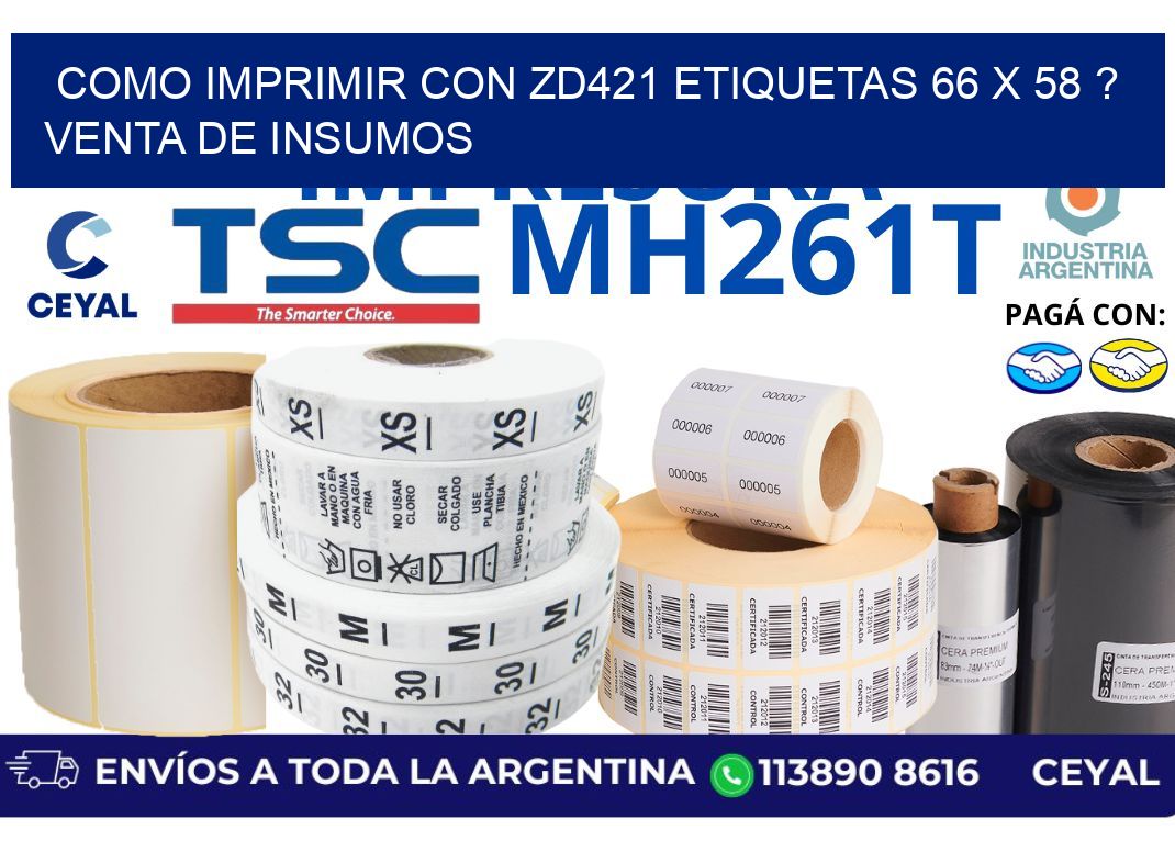 como imprimir con zd421 etiquetas 66 x 58 ? Venta de insumos