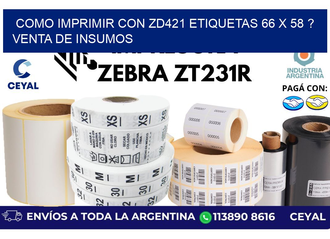 como imprimir con zd421 etiquetas 66 x 58 ? Venta de insumos