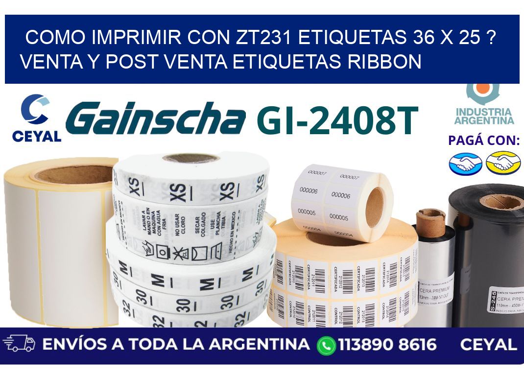 como imprimir con zt231 etiquetas 36 x 25 ? Venta y post venta etiquetas ribbon