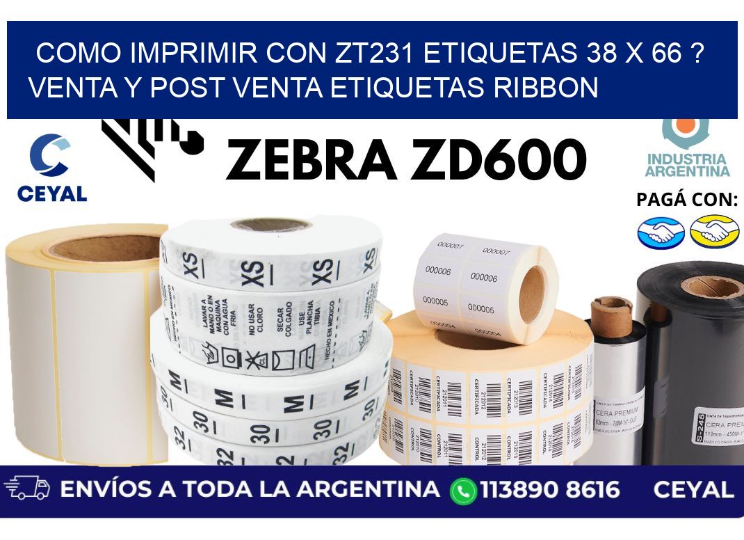 como imprimir con zt231 etiquetas 38 x 66 ? Venta y post venta etiquetas ribbon