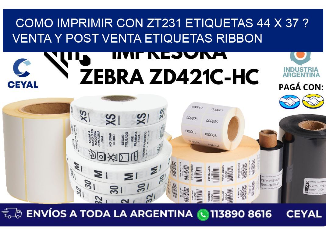 como imprimir con zt231 etiquetas 44 x 37 ? Venta y post venta etiquetas ribbon