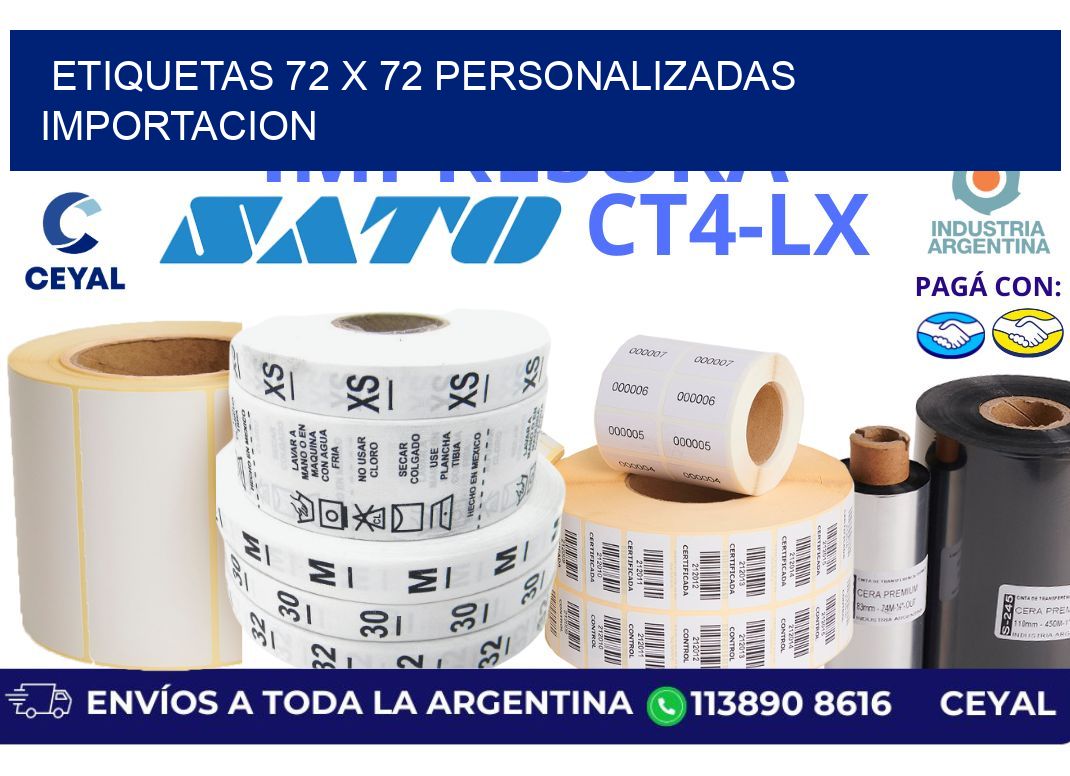 etiquetas 72 x 72 personalizadas importacion