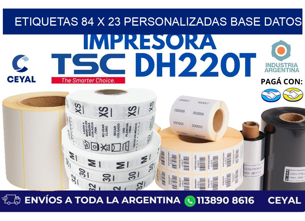 etiquetas 84 x 23 personalizadas base datos