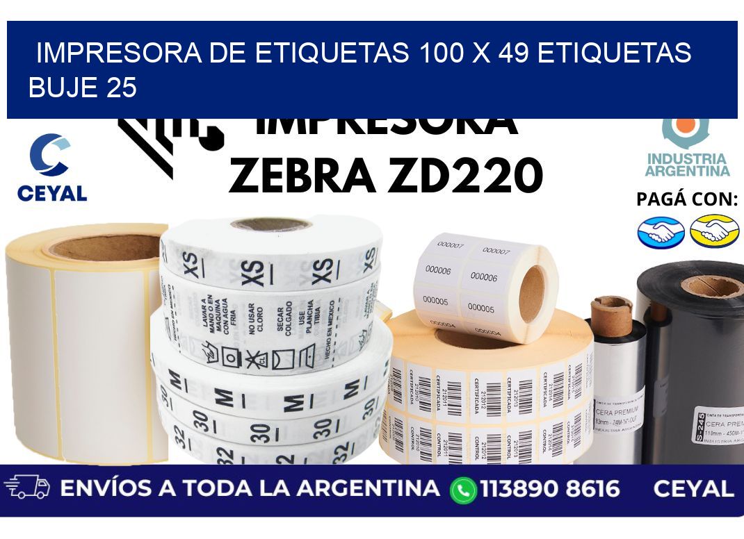 impresora de etiquetas 100 x 49 etiquetas  buje 25