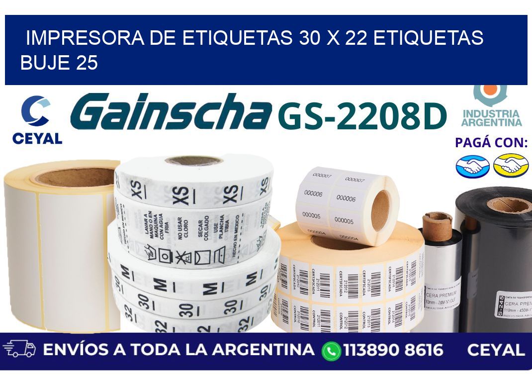 impresora de etiquetas 30 x 22 etiquetas  buje 25