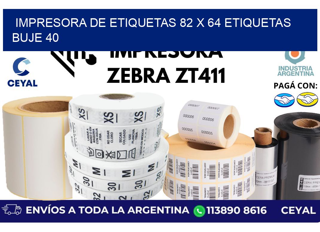 impresora de etiquetas 82 x 64 etiquetas buje 40