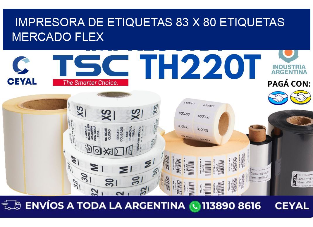 impresora de etiquetas 83 x 80 etiquetas mercado flex