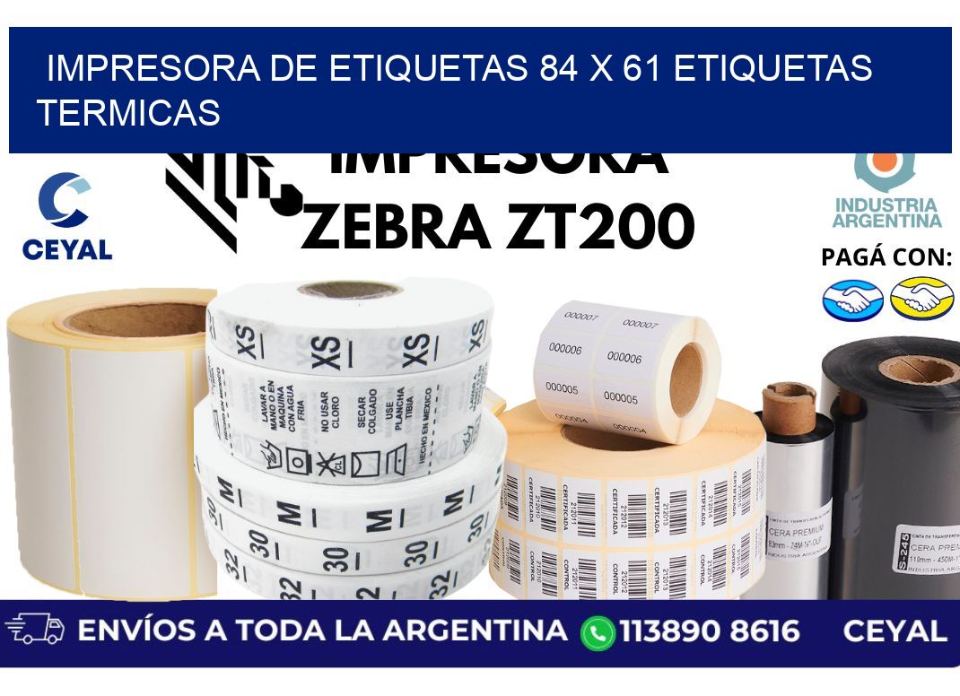 impresora de etiquetas 84 x 61 etiquetas termicas
