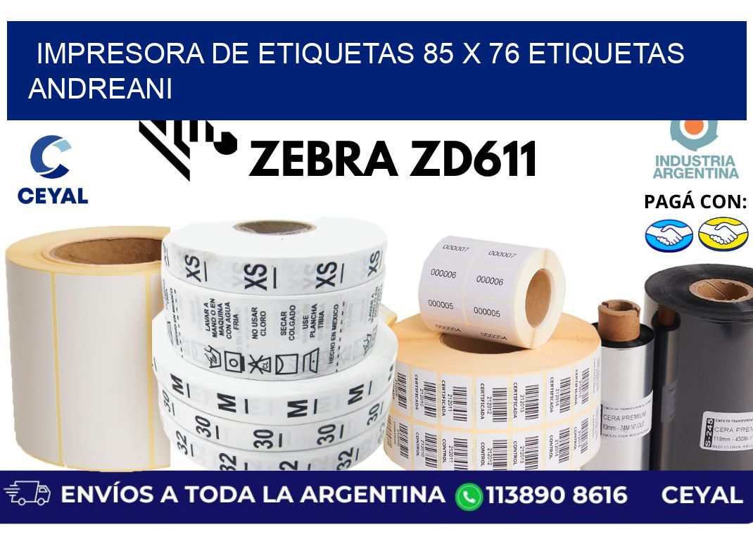 impresora de etiquetas 85 x 76 etiquetas andreani